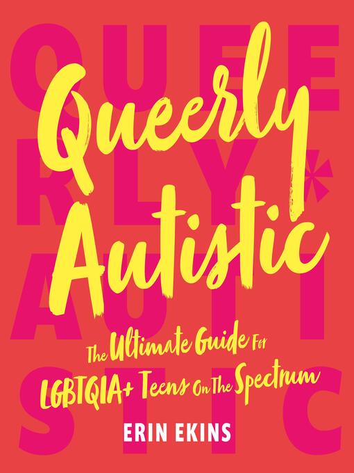 Title details for Queerly Autistic by Erin Ekins - Wait list